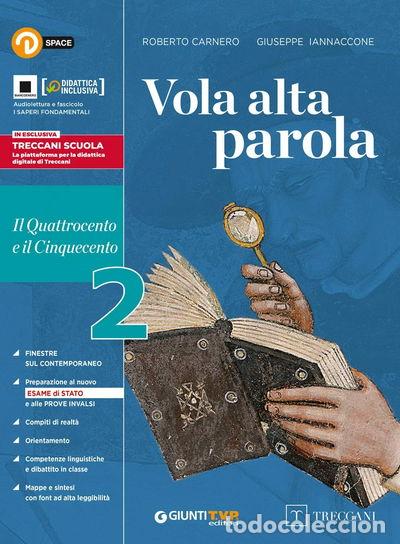 Libri di seconda mano: Vola alta parola. Per le Scuole superiori. Il Quattrocento e il Cinquecento (...- 9788809869851