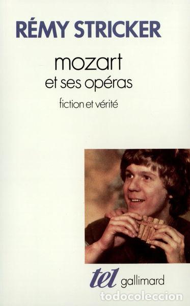 Libros: Mozart et ses op&eacute;ras- 9782070711277