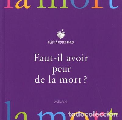 Libri di seconda mano: Faut-il avoir peur de la mort ?- 9782745938527