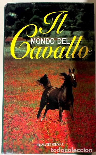 Libri di seconda mano: Il mondo del cavallo- 9788879390118