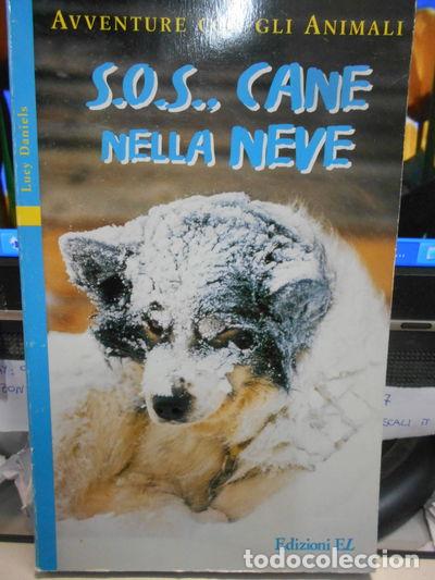 Libri di seconda mano: SOS, cane nella neve- 9788847701311
