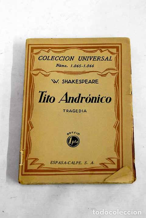 Libros: Tito Andr&oacute;nico: tragedia.- Shakespeare, William