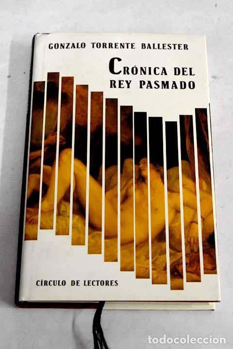Libros: Cr&oacute;nica del rey pasmado.- Torrente Ballester, Gonzalo