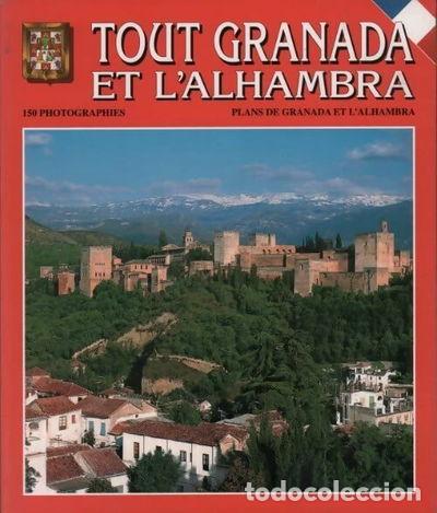 Libros: Tout Granada et l'Alhambra- 9788437818832