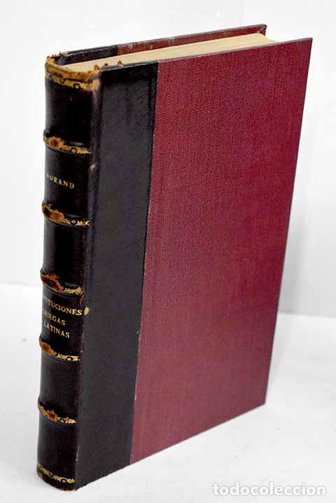 Libros: Manual de los estudios griegos y latinos, fasciculos I, IV y VII.- Laurand, Louis