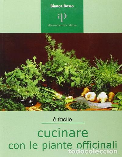 Libri di seconda mano: Cucinare con le piante officinali- 9788883721298