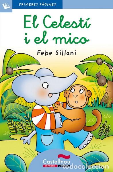 Libri di seconda mano: El Celest&iacute; i el mico- 9788489625204