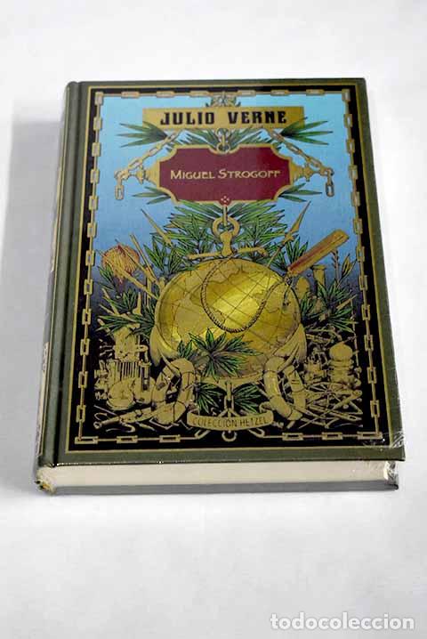 Libros: Miguel Strogoff: Verne, Julio.- Verne, Julio