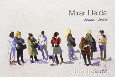 Libros: Mirar Lleida- 9788499754864 - Foto 1
