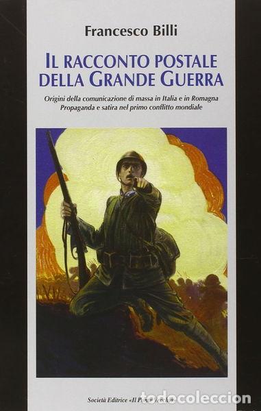 Libri di seconda mano: Il racconto postale della grande guerra- 9788865414705
