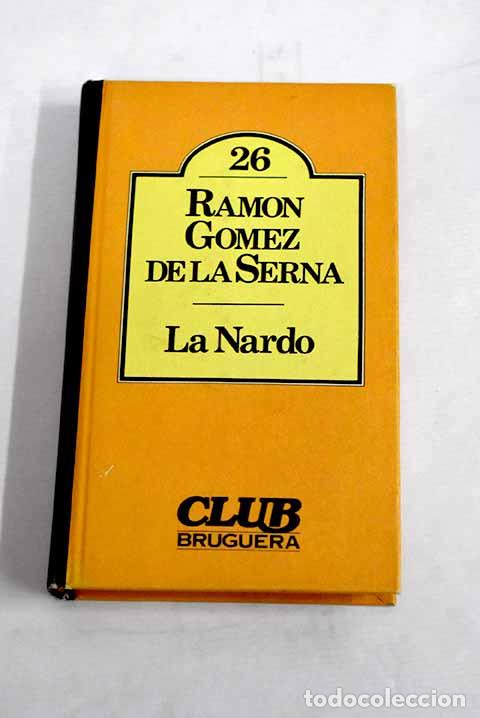 Libros: La Nardo: Gomez de la Serna, Ramon.- Gomez de la Serna, Ramon - Foto 1