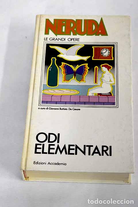 Libros: Odi elementari: Neruda, Pablo.- Neruda, Pablo - Foto 1