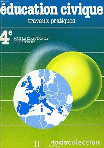 Libros: &Eacute;ducation civique, 4e- 9782010132797