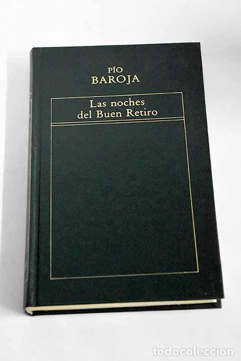 Libros: Las noches del Buen Retiro.- Baroja, P&iacute;o