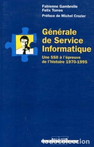 Libros: G&eacute;n&eacute;rale de service informatique- 9782226079848