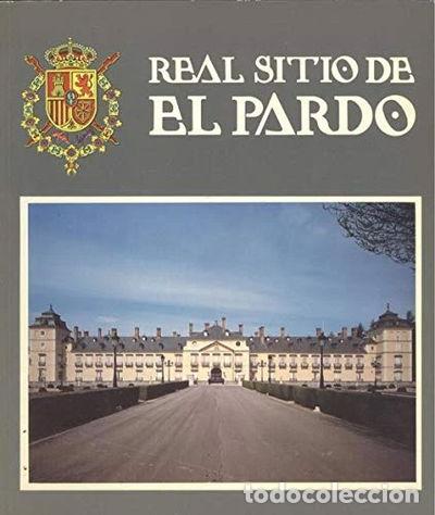 Libros: Real Sitio de El Pardo- 9788437812779