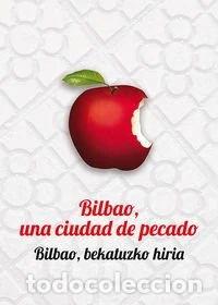 Libros: Bilbao, una ciudad de pecado- 9788460689805