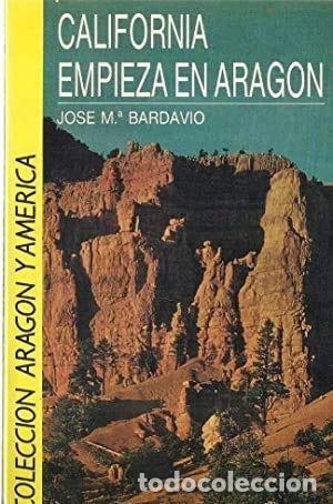 Libros: California empieza en Arag&oacute;n- 9788476110393