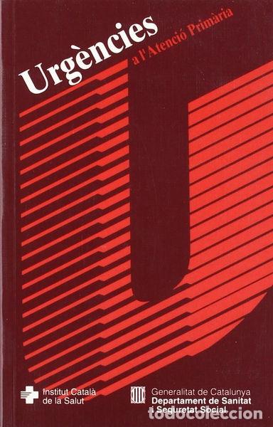 Libros: Urg&egrave;ncies a l'atenci&oacute; prim&agrave;ria- 9788439342540