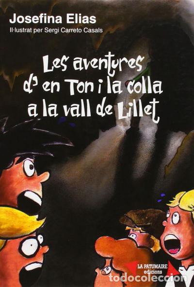 Libri di seconda mano: Les aventures d'en Ton i la colla a la vall de Lillet- 9788493795597