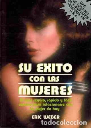 books: Su &eacute;xito con las mujeres- 9788471668691