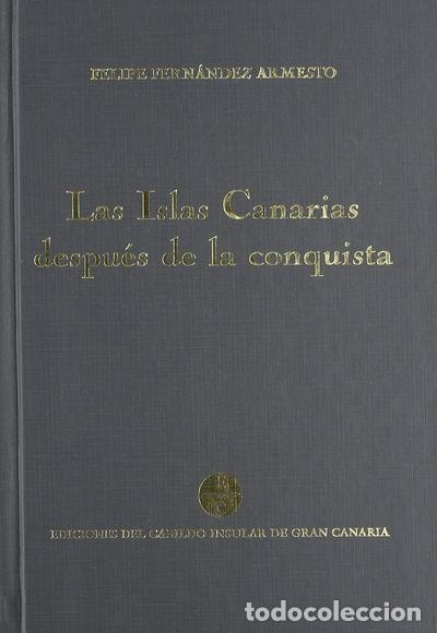 Livres: Las islas Canarias despu&eacute;s de la conquista- 9788481031577