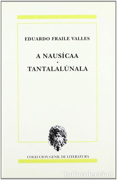 Libros: A naus&iacute;caa ; Tantalal&uacute;nala- 9788478070992