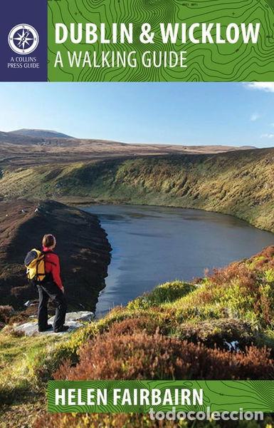 Livres: Dublin & Wicklow: A Walking Guide- 9781848892019