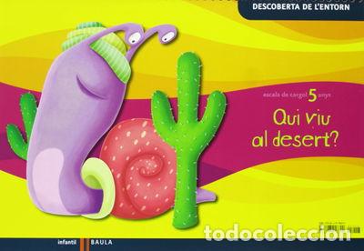 Livres: Qui Viua Al Desert? 5- 9788447918690