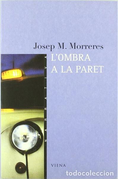 Livres: L'ombra a la paret- 9788483301050