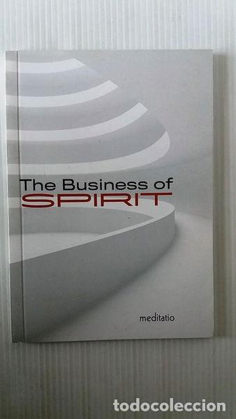 Livres: The Business of Spirit - A conversation on leadership- 9780957104068