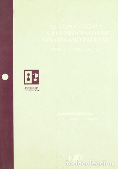 Livres: La Consultoria en els processos de les organitzacions- 9788483120156