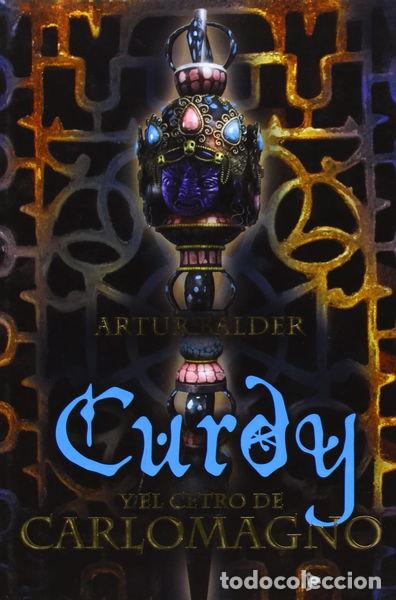 Livres: Curdy y el cetro de Carlomagno- 9788484414360