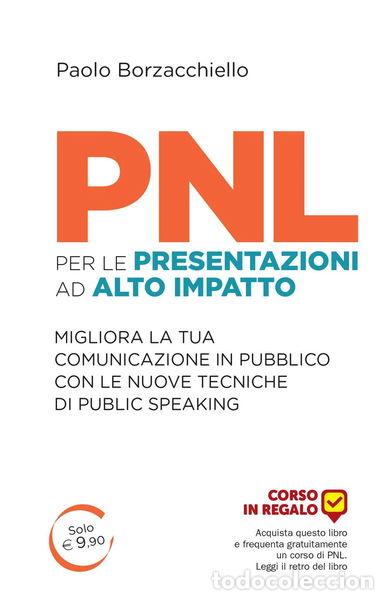Libri di seconda mano: PNL per le presentazioni ad alto impatto- 9788865521229