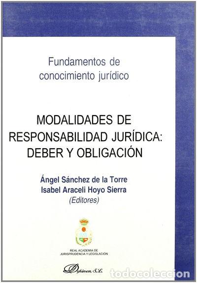 Libros: Modalidades de Responsabilidad Jur&iacute;dica: Deber y Obligaci&oacute;n- 9788498492682