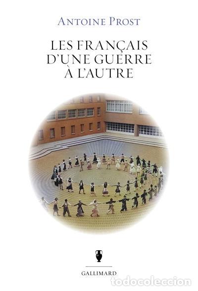 Libri di seconda mano: Les Fran&ccedil;ais d'une guerre &agrave; l'autre- 9782073066046
