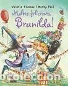 Libros: Bruixa Brunilda. Moltes felicitats- 9788498012576