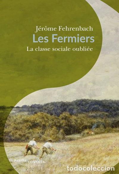 Libros: Les fermiers: La clase social oubli&eacute;e- 9791040402114