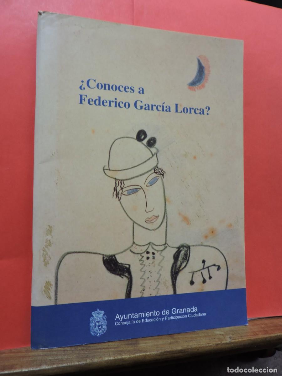 Libros: &iquest;Conoces a Federico Garc&iacute;a Lorca? Equipo Huerta Alegre. Ed. Ayuntamiento De Granada. 1998