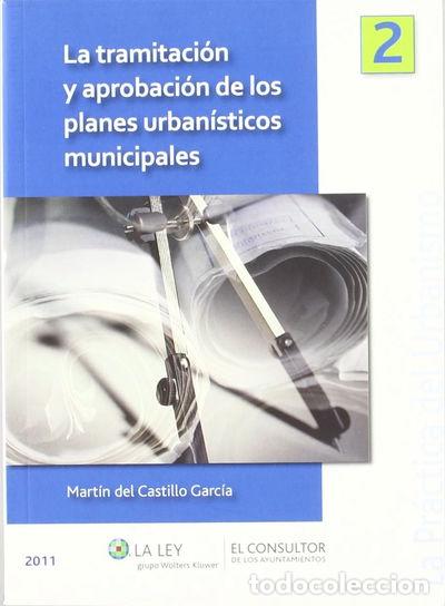 Livres: La tramitaci&oacute;n y aprobaci&oacute;n de los planes urban&iacute;sticos municipales- 9788470525926