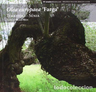 Libri di seconda mano: Olea europaea 'Farga'- 9788415221630