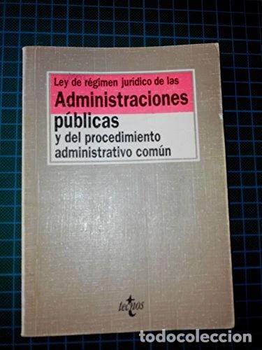 Livres: Ley de r&eacute;gimen jur&iacute;dico de las administraciones p&uacute;blicas y del procedimiento ...- 9788430922772