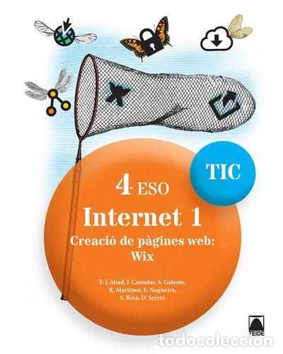 Libros: TIC 4 ESO. Internet 1. Creaci&oacute; de p&agrave;gines web: WIX- 9788430781911