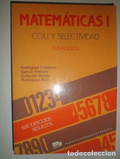 books: Matem&aacute;ticas I: COU y Selectividad. Ejercicios- 9788471433848