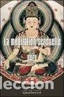 B&uuml;cher: La m&eacute;ditation sensuelle- 9782764005156
