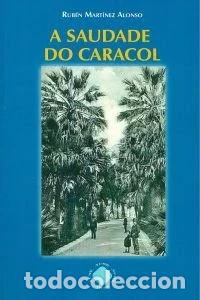 Livres: A saudade do caracol- 9788415400752