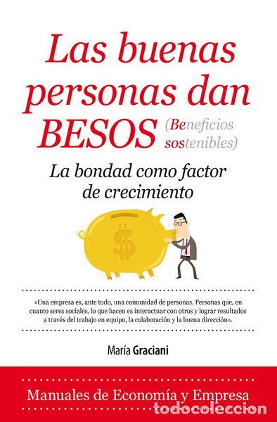 Livres: Las buenas personas dan besos- 9788416392353
