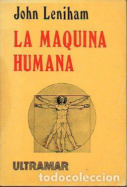 Libri di seconda mano: La m&aacute;quina humana - John Leniham.