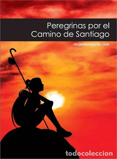 Livres: Peregrinas por el Camino de Santiago- 9788461396719