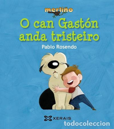 Libros: O can Gast&oacute;n anda tristeiro- 9788499148076 - Foto 1
